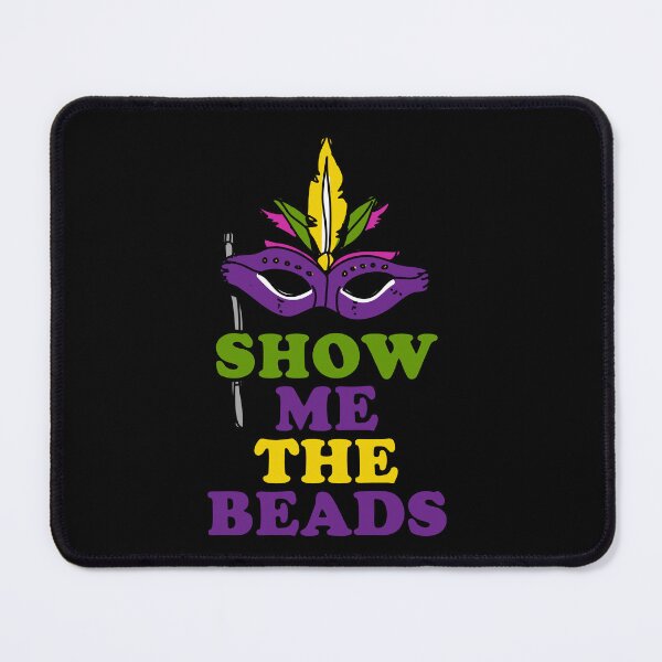 Item preview, Show Me the Beads Mardi Gras designed and sold by flippinsg.