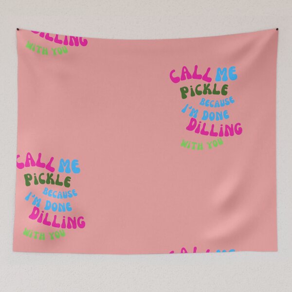 Item preview, Call Me Pickle Because I'm Done Dilling With You Pickle Lovers idea, Gift for pickle Lovers Essential T-Shirt designed and sold by StoreSB.