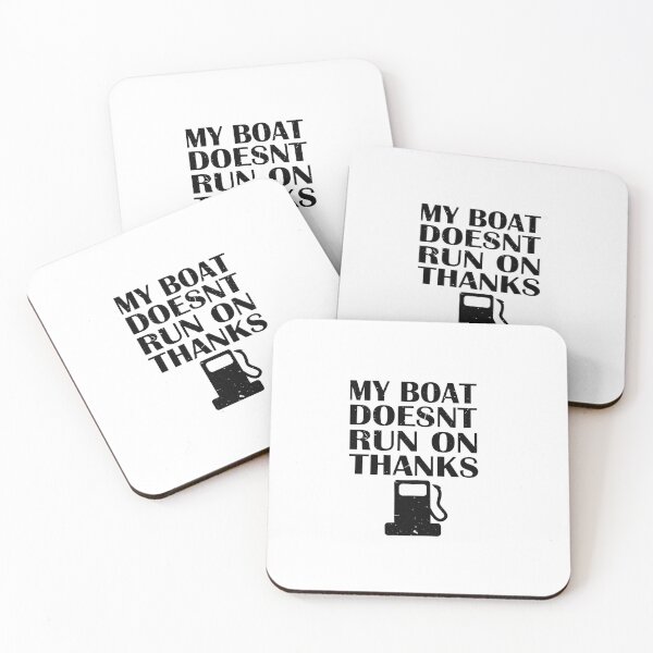 Item preview,  My Boat Doesn't Run On Thanks  designed and sold by SOUFIANE1991.