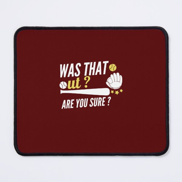 Item preview, Was That Out Are You Sure baseball Coach Gift, baseball Player Classic T-Shirt designed and sold by StoreSB.