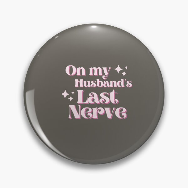 Artikelvorschau, On My Husband's Last Nerve Lustiges Wifelife-Shirt, lustige Flitterwochen-Idee, klassisches T-Shirt entworfen und verkauft von StoreSB.