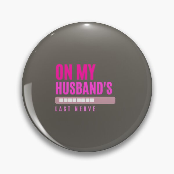 Artikelvorschau, On My Husband's Last Nerve Lustiges Wifelife-Shirt, lustige Flitterwochen-Idee, klassisches T-Shirt entworfen und verkauft von StoreSB.