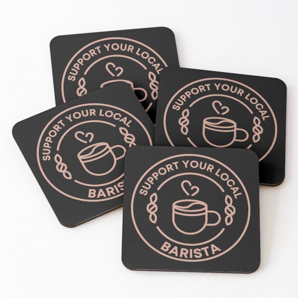 Item preview, Support Your Local Barista designed and sold by MtWoodsonSales.