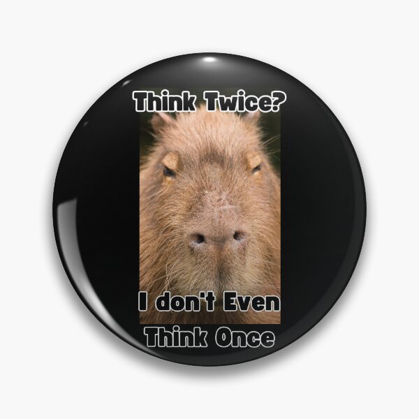 Item preview, Think Twice Capybara designed and sold by Ashley Gagnon.