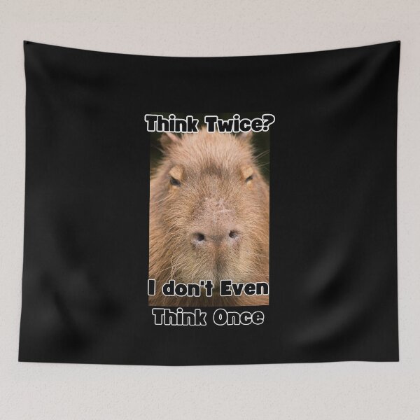 Item preview, Think Twice Capybara designed and sold by Ashley Gagnon.