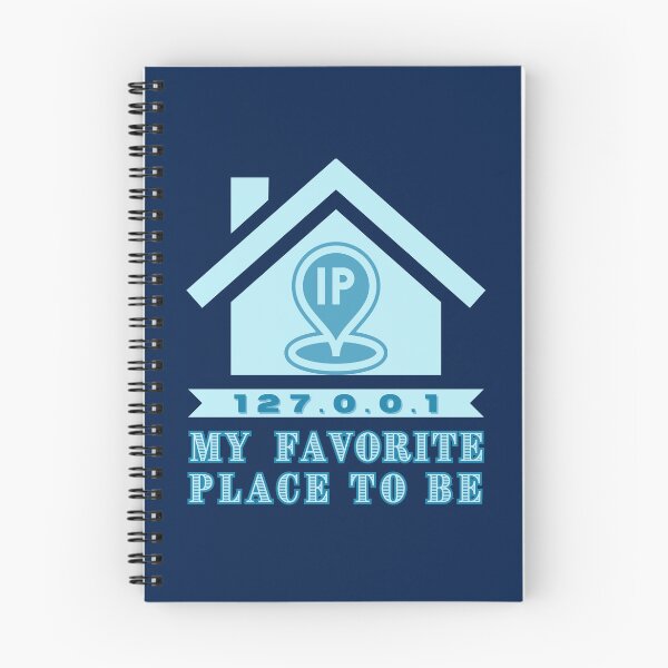 Item preview, 127.0.0.1 My Favorite Place To Be designed and sold by HaileyLow.