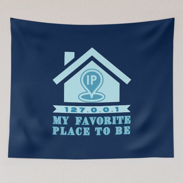 Item preview, 127.0.0.1 My Favorite Place To Be designed and sold by HaileyLow.