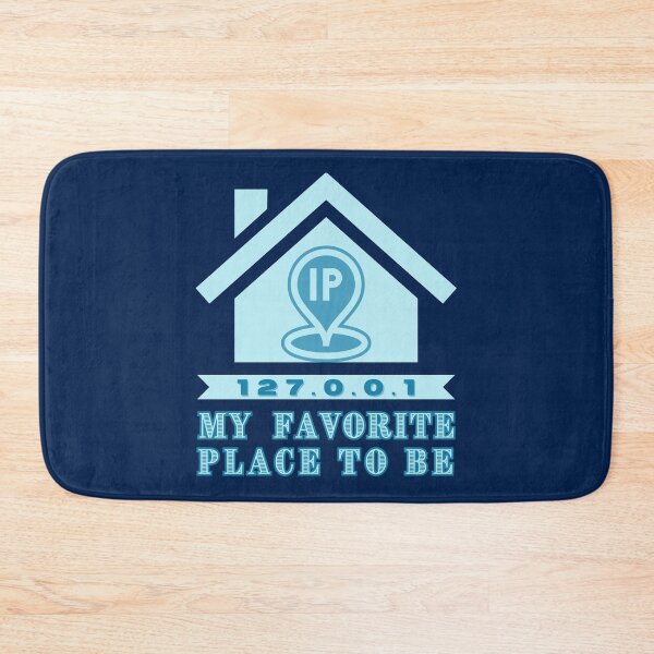 Item preview, 127.0.0.1 My Favorite Place To Be designed and sold by HaileyLow.