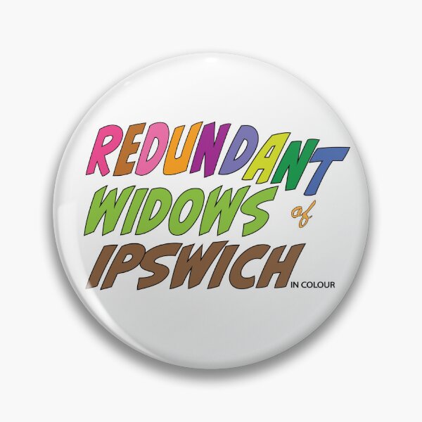 Item preview, The Redundant Widows of Ipswich designed and sold by DesmondDuBois.
