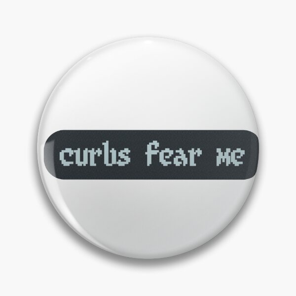 Item preview, curbs fear me  designed and sold by kimart18.