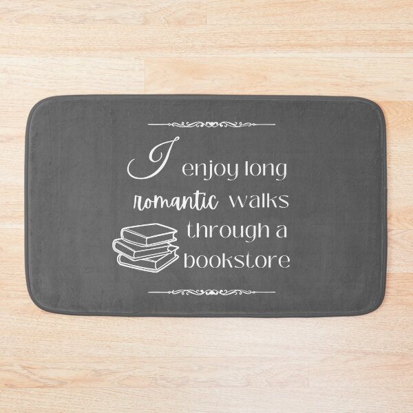 Item preview, I enjoy long romantic walks through a bookstore, bookish gift designed and sold by craftytraci.
