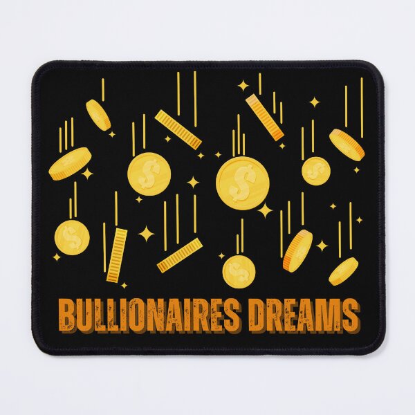 Item preview, Bullionaires Dreams designed and sold by HaileyLow.