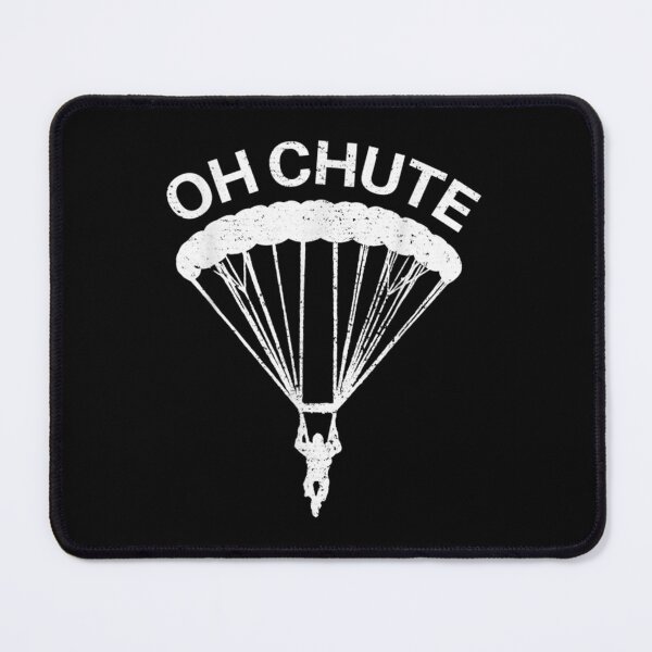 Item preview, Funny skydiving ,dont follow me ,skydiving humer,oh chut    designed and sold by PaddockPrincex.