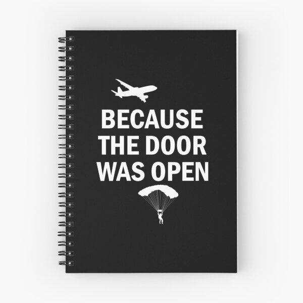 Item preview, Because The Door was Open Skydiving   designed and sold by PaddockPrincex.
