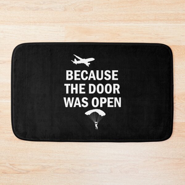 Item preview, Because The Door was Open Skydiving   designed and sold by PaddockPrincex.