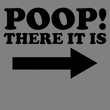 Imagen de la obra Poop There It Is Arrow Right Funny Toilet Humor Infant Poop Gear de DynamicDesign