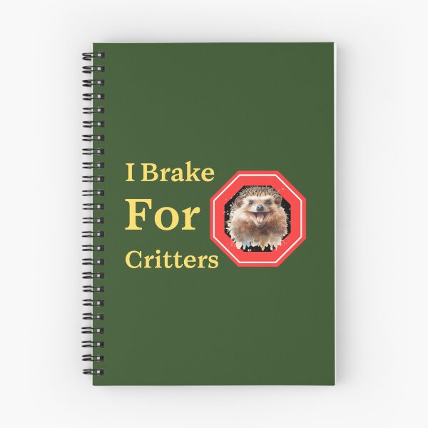 Item preview, I BrI Brake For Critters designed and sold by Amaylive.