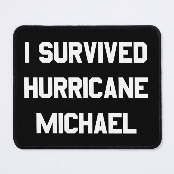 Item preview, I Survived Hurricane Michael designed and sold by flippinsg.