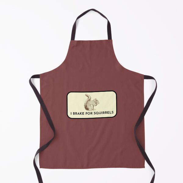 Item preview, I Brake For Squirrels designed and sold by Amaylive.