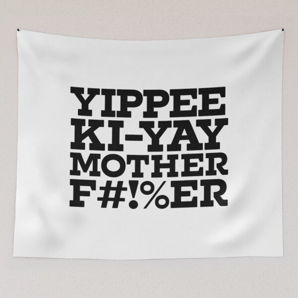 Item preview, Yipee Ki-yay (black)   designed and sold by AudrinBingham.