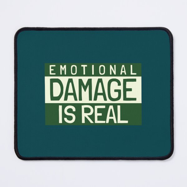 Item preview, Emotional Damage is Real designed and sold by Mosukicase.