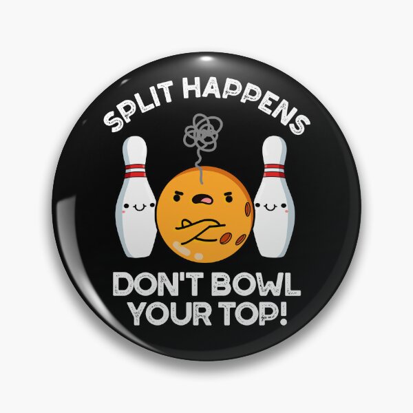 Item preview, Split Hapens Don't Bowl Your Top Funny Bowling Puns (Dark BG) designed and sold by punnybone.