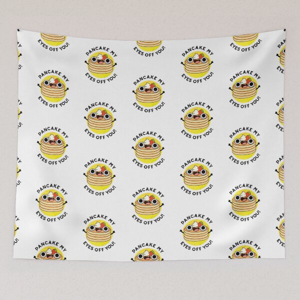 Item preview, Pancake My Eyes Off You Funny Food Puns  designed and sold by punnybone.