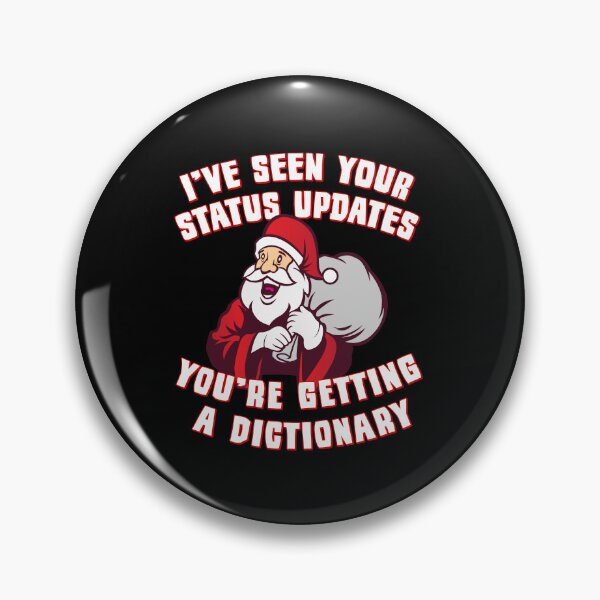 Item preview, I've Seen Your Status Updates Santa designed and sold by flippinsg.