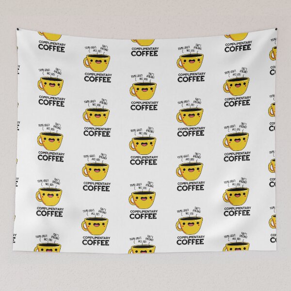 Item preview, Complimentary Coffee Funny Coffee Puns  designed and sold by punnybone.