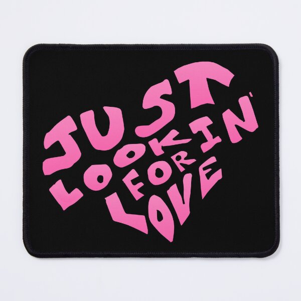 Item preview, Just Lookin' For Love designed and sold by flippinsg.