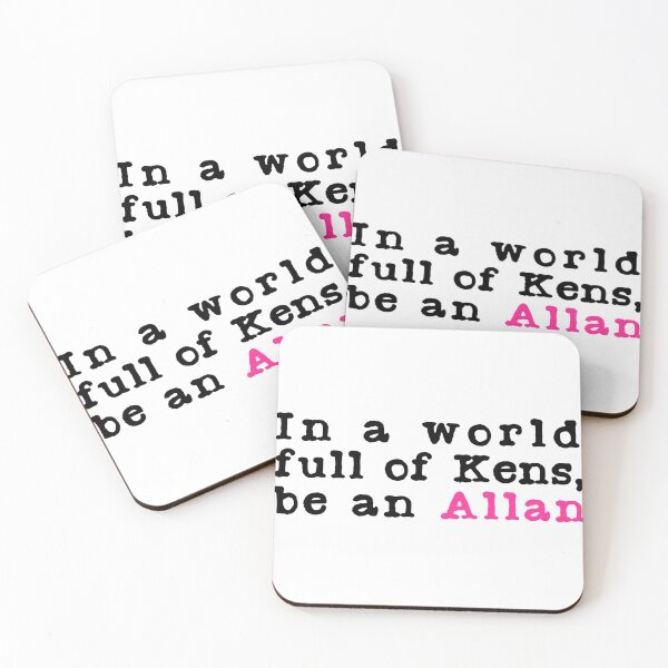 Item preview, In A World Full Of Kens Be An Allan designed and sold by JemmyTT.