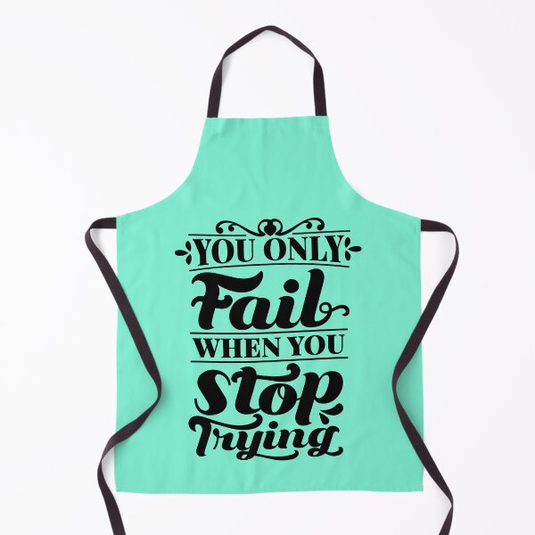 Item preview, You Only Fail When You Stop Trying designed and sold by Giro-design.