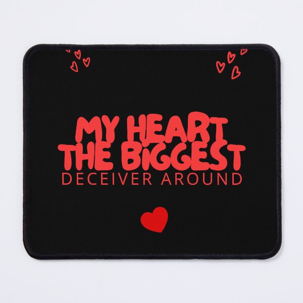 Item preview, My heart the biggest deceiver around designed and sold by TLC4ever.