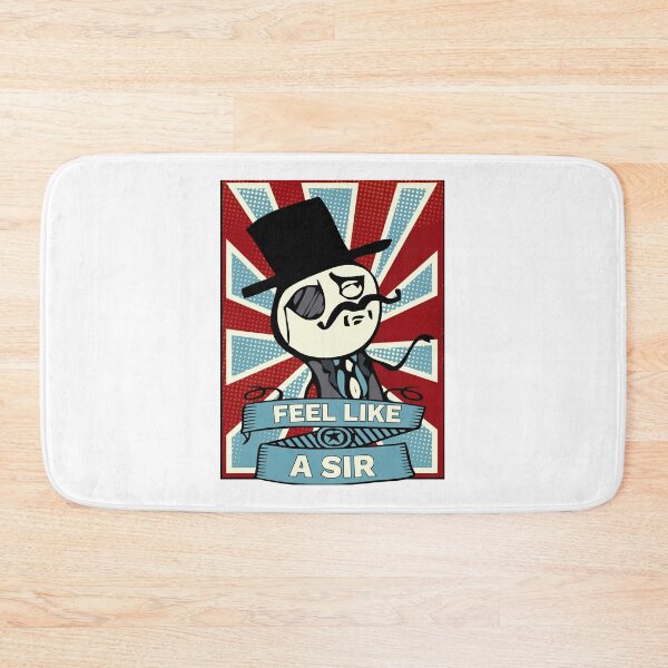 Item preview, FEEL LIKE A SIR designed and sold by rais-onHallam.