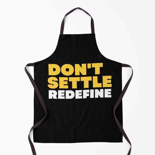 Item preview, Don´t settle-redefine designed and sold by TLC4ever.