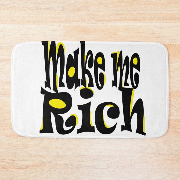 Item preview, Make me rich  designed and sold by Frizzanteworld.