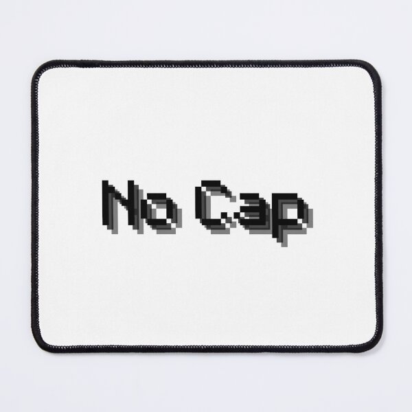 Item preview, No cap teen slang designed and sold by EmAlaver.