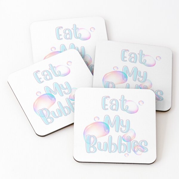 Item preview, Eat My Bubbles designed and sold by Vimbuy.