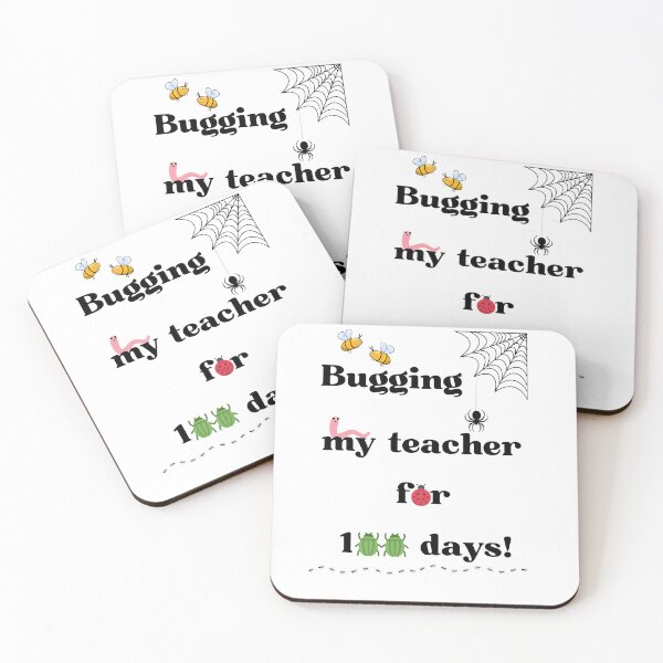 Item preview, 100 days of school - bugging my teacher designed and sold by Shipwright-Duck.