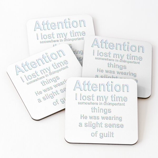 Item preview, Attention I lost my time, a slihht sense of guilt, Time Wasted designed and sold by Sunmoonlove.