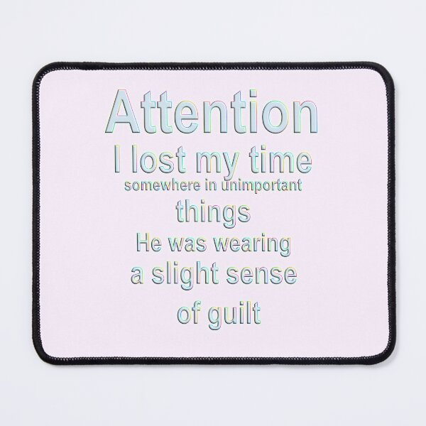 Item preview, Attention I lost my time, a slihht sense of guilt, Time Wasted designed and sold by Sunmoonlove.