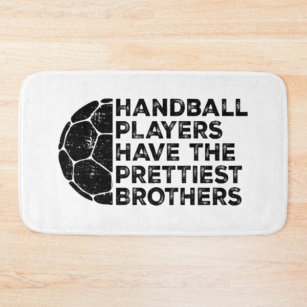 Item preview, Vintage Funny Handball Players Have The Prettiest Brothers | Handball Quotes designed and sold by Christina-grich.