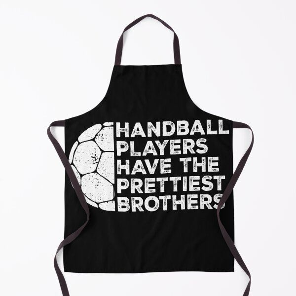 Item preview, Vintage Funny Handball Players Have The Prettiest Brothers | Handball Quotes designed and sold by Christina-grich.