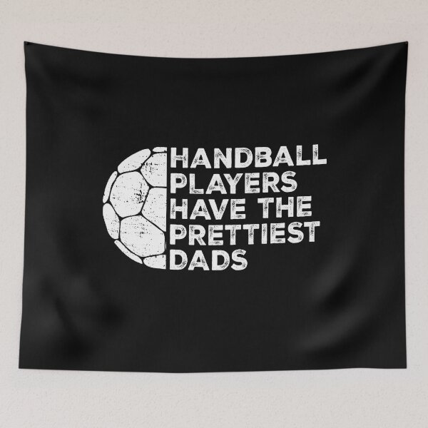 Item preview, Vintage Funny Handball Players Have The Prettiest Dads | Handball Quotes designed and sold by Christina-grich.