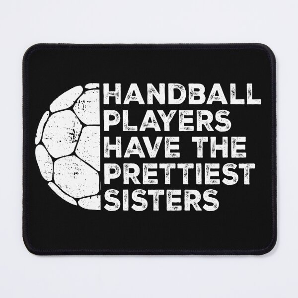Item preview, Vintage Funny Handball Players Have The Prettiest Sisters | Handball Quotes | Sister Gift designed and sold by Christina-grich.