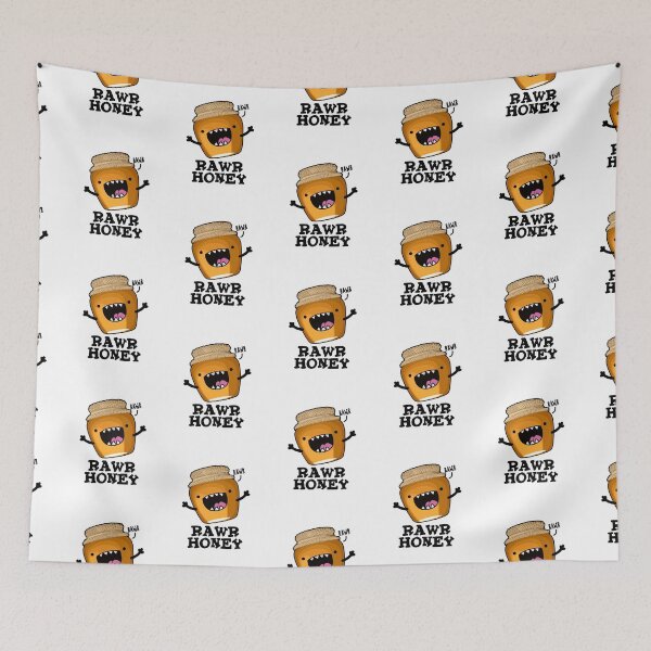 Item preview, Rawr Honey Funny Raw Honey Puns designed and sold by punnybone.