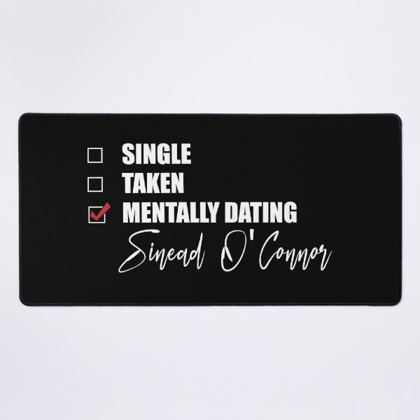 Item preview, Mentally Dating Sinéad O'Connor designed and sold by Bend-The-Trendd.