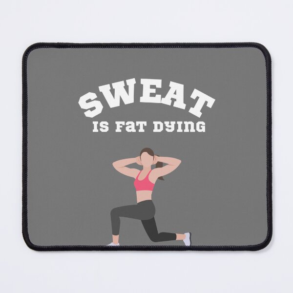 Item preview, Sweat is fat dying designed and sold by TLC4ever.