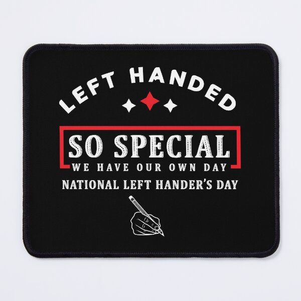 Item preview, Left Handed So Special | National Left Handers Day Gift designed and sold by Hussain Shirts.