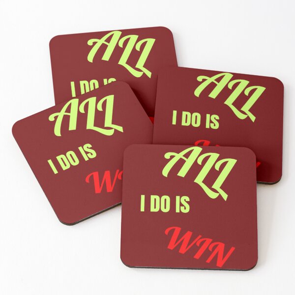 Item preview, ALL I DO IS WIN    designed and sold by Anshymilan.